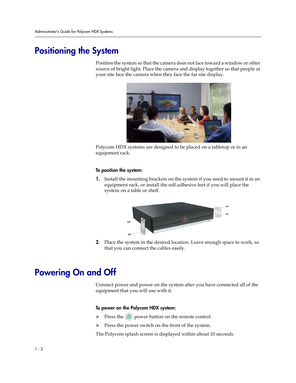 Positioning the system, Powering on and off, Positioning the system -2 powering on and off -2 | Polycom 1 User Manual | Page 12 / 194