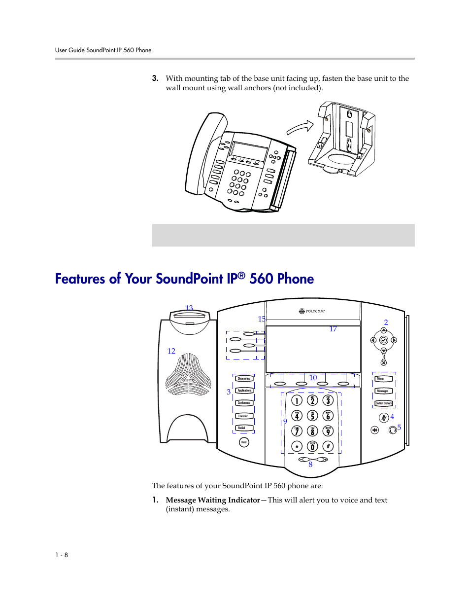 Features of your soundpoint ip® 560 phone, Features of your soundpoint ip® 560 phone –8, Features of your soundpoint | Ip® 560 phone, Features of your soundpoint ip, 560 phone | Polycom 560 User Manual | Page 16 / 90