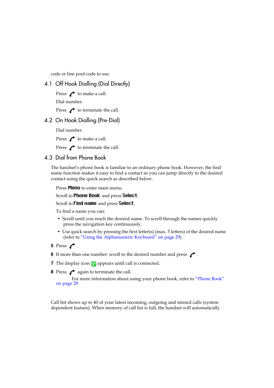 1 off hook dialling (dial directly), 2 on hook dialling (pre-dial), 3 dial from phone book | 4 dial from call list | Polycom KIRK 5040 User Manual | Page 22 / 71