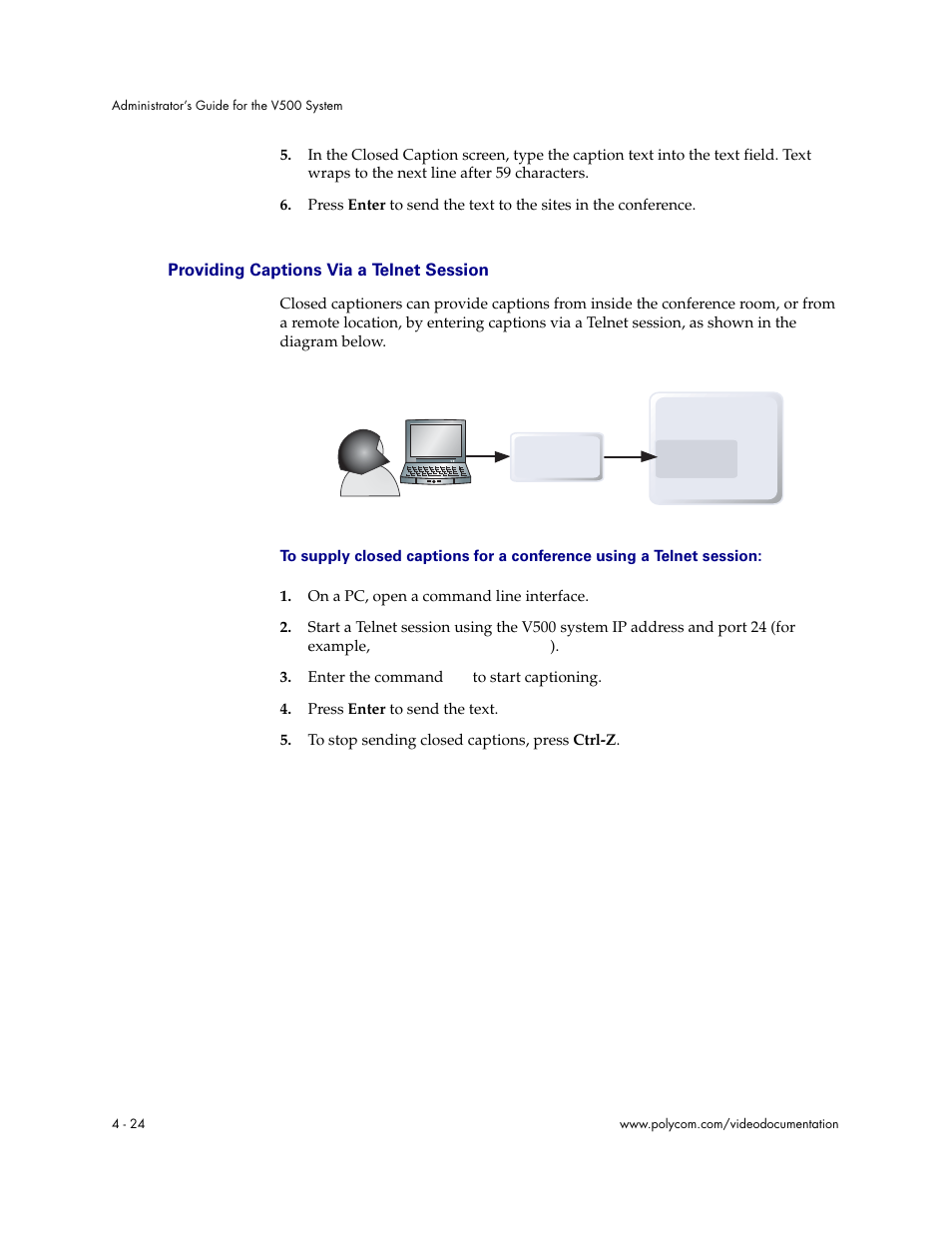 Providing captions via a telnet session, Providing captions via a telnet session - 24 | Polycom Audio and Video User Manual | Page 70 / 136