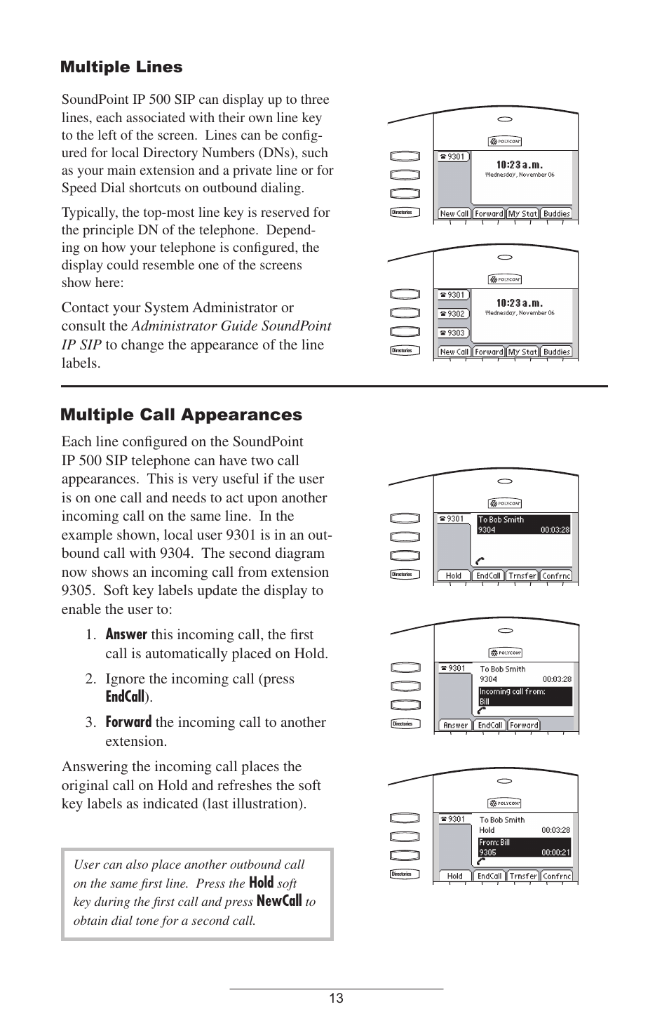 Multiple lines, Multiple call appearances, Hold | Newcall, Soft key during the first call and press | Polycom IP 500 User Manual | Page 16 / 25