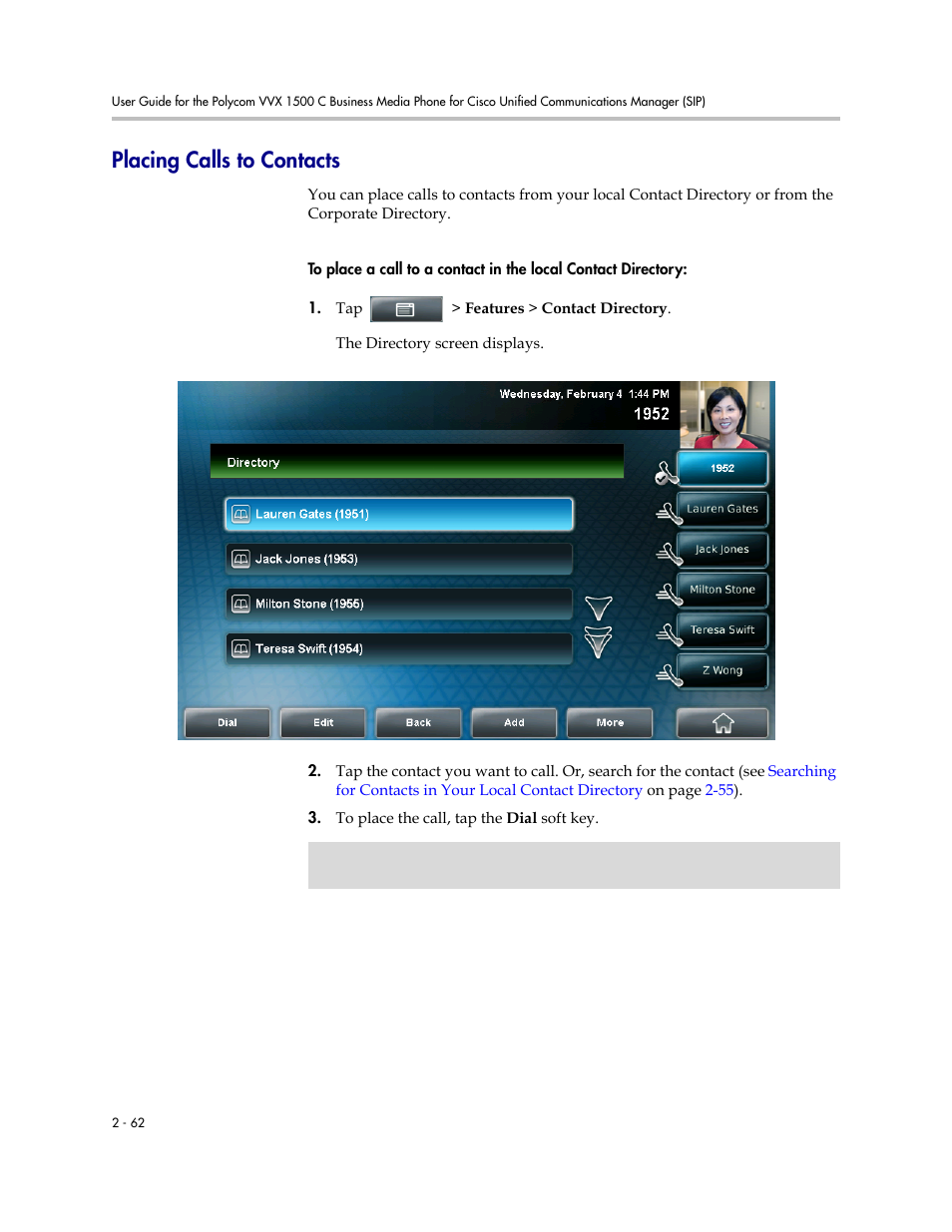 Placing calls to contacts, Placing calls to contacts -62 | Polycom VVX 1500 C Business Media Phone for Cisco Unified Communications Manager (SIP) User Manual | Page 100 / 192