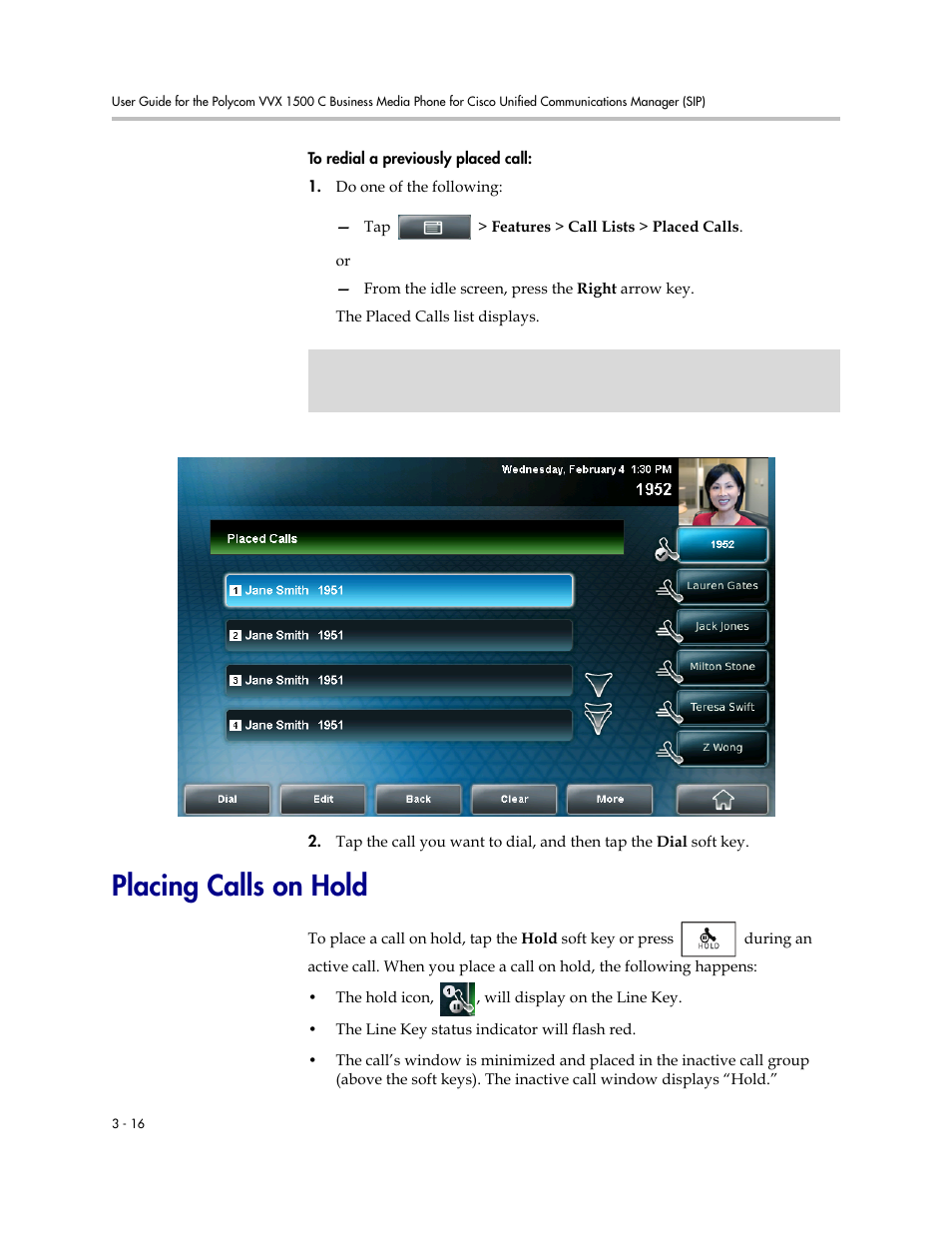 Placing calls on hold, Placing calls on hold -16 | Polycom VVX 1500 C Business Media Phone for Cisco Unified Communications Manager (SIP) User Manual | Page 126 / 192