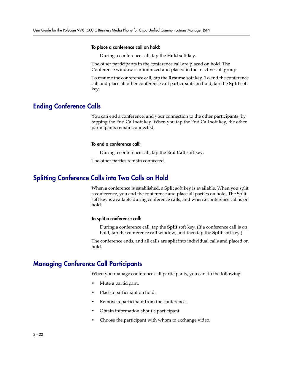 Ending conference calls, Splitting conference calls into two calls on hold, Managing conference call participants | Managing conference, Call participants, Managing conference call, Participants | Polycom VVX 1500 C Business Media Phone for Cisco Unified Communications Manager (SIP) User Manual | Page 132 / 192