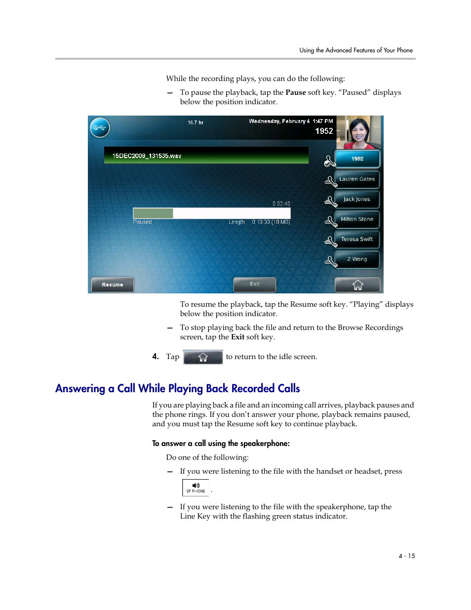 Answering a call while playing back recorded calls, Answering a call while, Playing back recorded calls | Polycom VVX 1500 C Business Media Phone for Cisco Unified Communications Manager (SIP) User Manual | Page 167 / 192