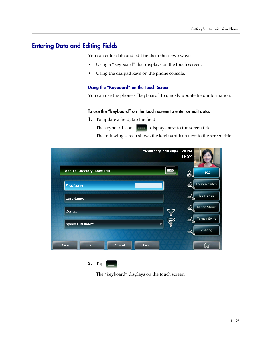 Entering data and editing fields, Entering data and editing fields -25 | Polycom VVX 1500 C Business Media Phone for Cisco Unified Communications Manager (SIP) User Manual | Page 33 / 192
