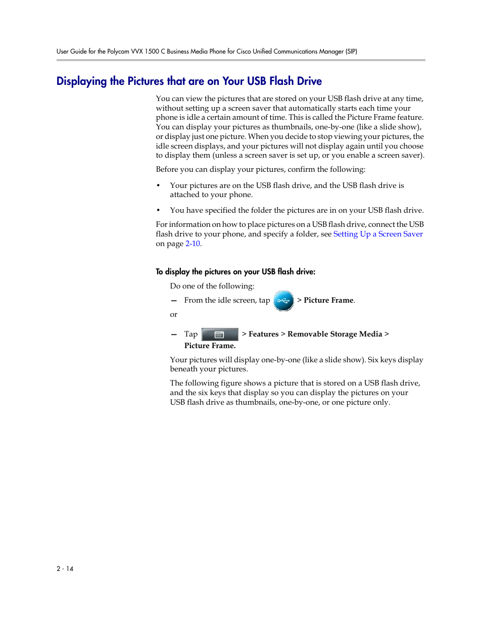 Displaying, The pictures that are on your usb flash drive | Polycom VVX 1500 C Business Media Phone for Cisco Unified Communications Manager (SIP) User Manual | Page 52 / 192