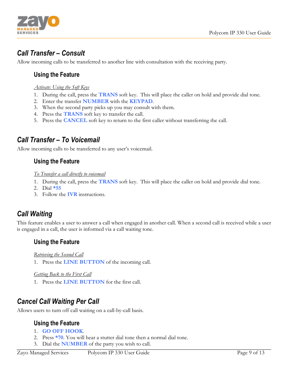 Call transfer – consult, Call transfer – to voicemail, Call waiting | Cancel call waiting per call | Polycom 330 User Manual | Page 9 / 13