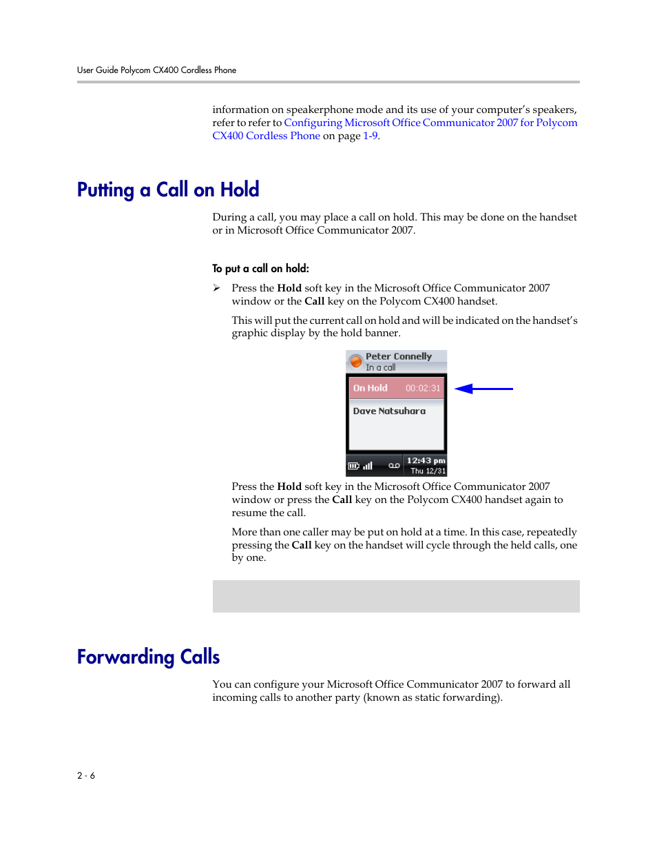 Putting a call on hold, Forwarding calls, Putting a call on hold –6 forwarding calls –6 | Polycom CX400 User Manual | Page 22 / 42