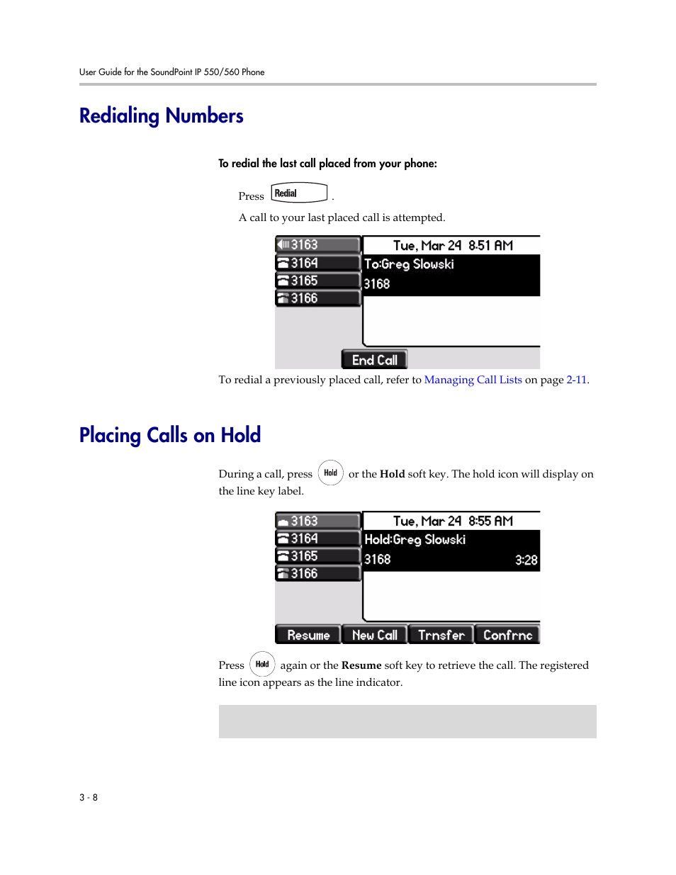 Redialing numbers, Placing calls on hold, Redialing numbers –8 placing calls on hold –8 | Polycom SoundPoint IP 560 User Manual | Page 58 / 108