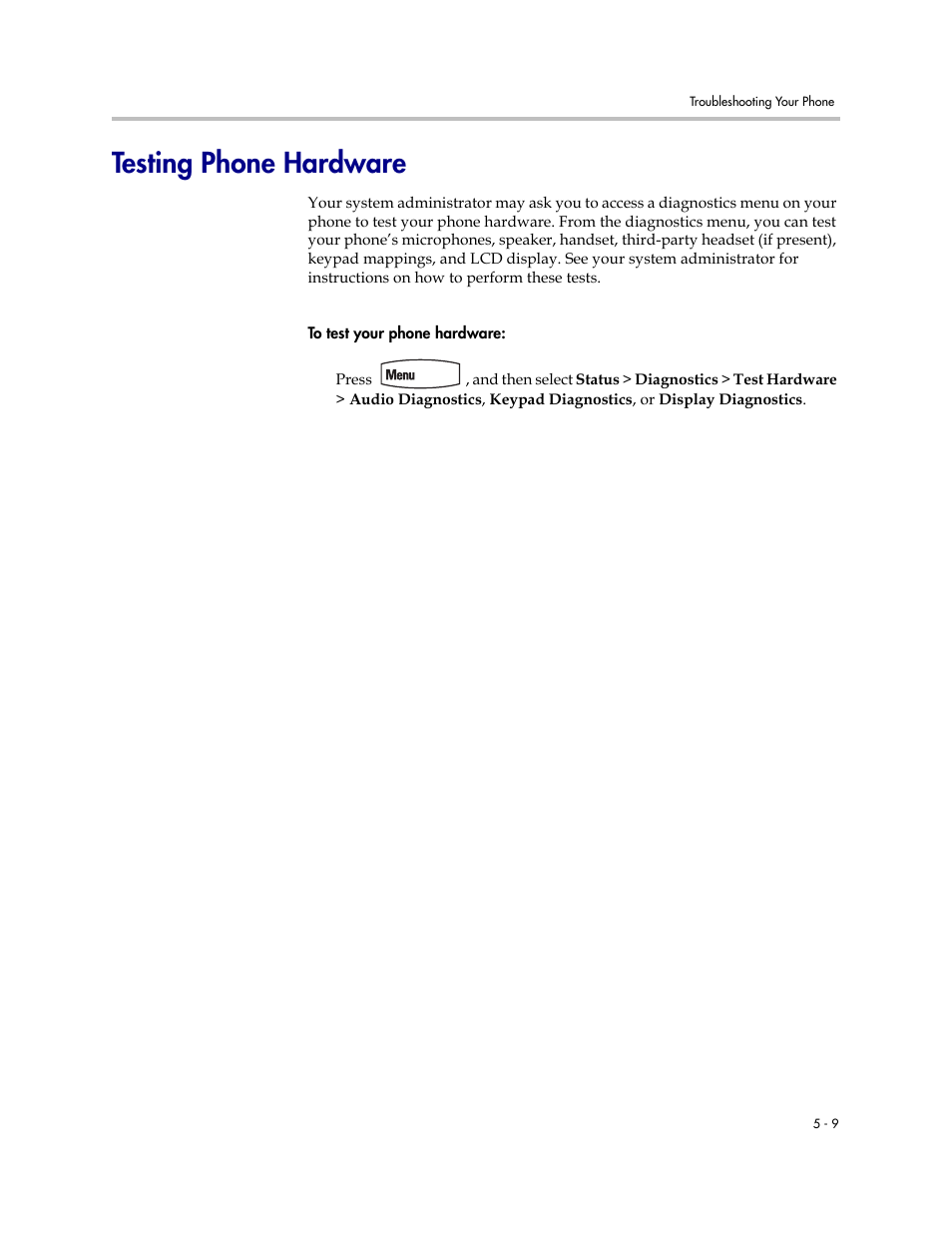 Testing phone hardware, Testing phone hardware –9 | Polycom SoundPoint IP 560 User Manual | Page 93 / 108