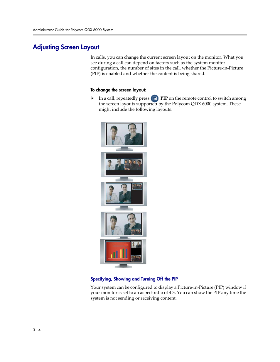 Adjusting screen layout, Specifying, showing and turning off the pip, Adjusting screen layout -4 | Specifying, showing and turning off the pip -4 | Polycom 6000 User Manual | Page 32 / 126