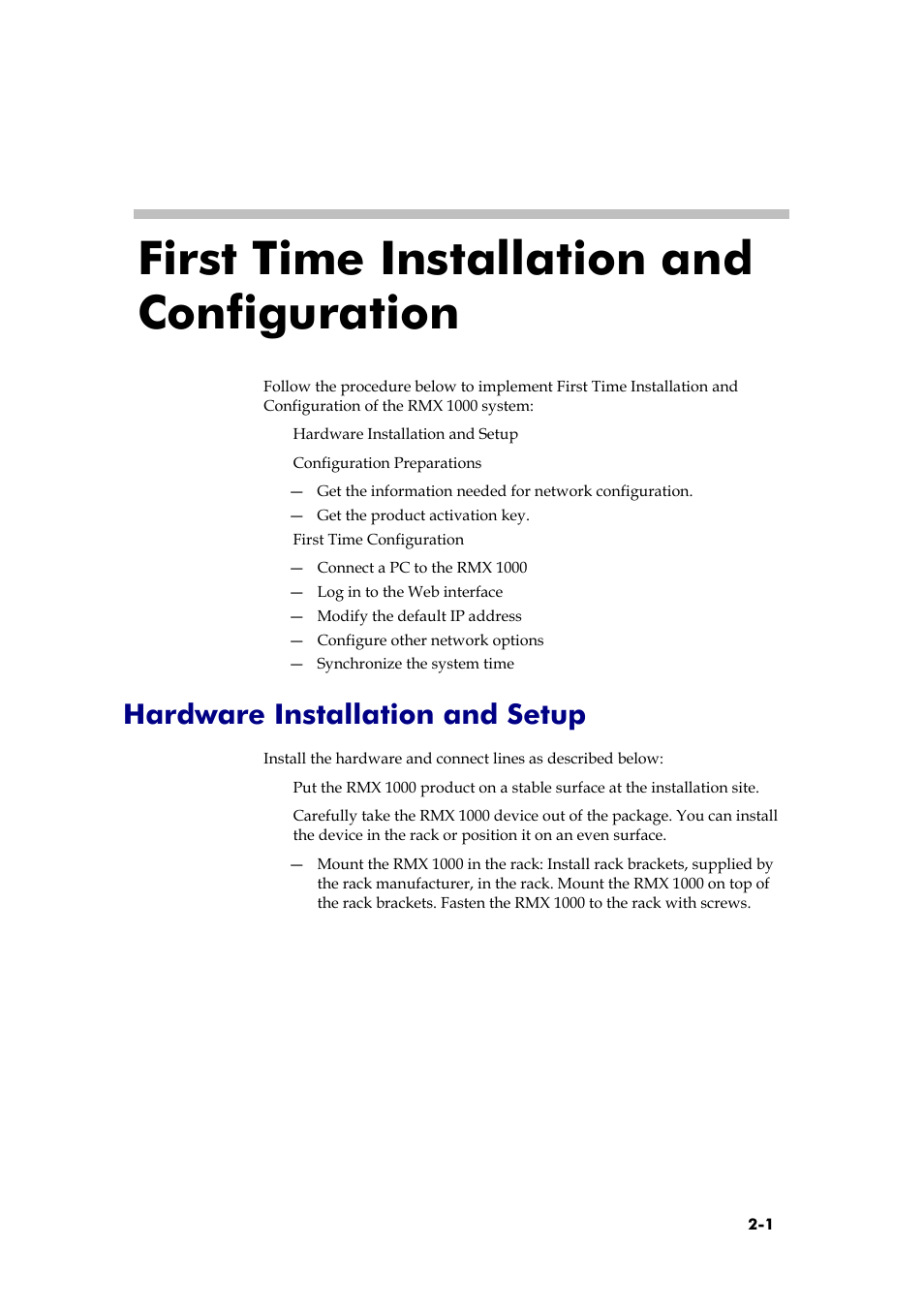 First time installation and configuration, Hardware installation and setup, Full integration with cma | Polycom RMX 1000 User Manual | Page 16 / 167