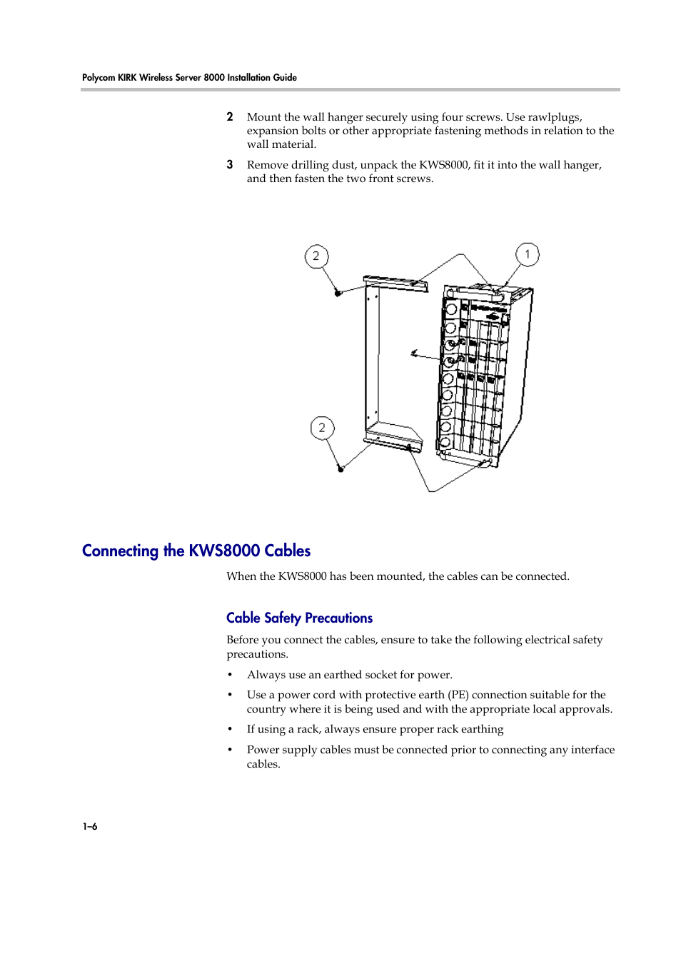 Connecting the kws8000 cables, Connecting the kws8000 cables –6, Cable safety precautions | Polycom KIRK KWS8000 User Manual | Page 9 / 38