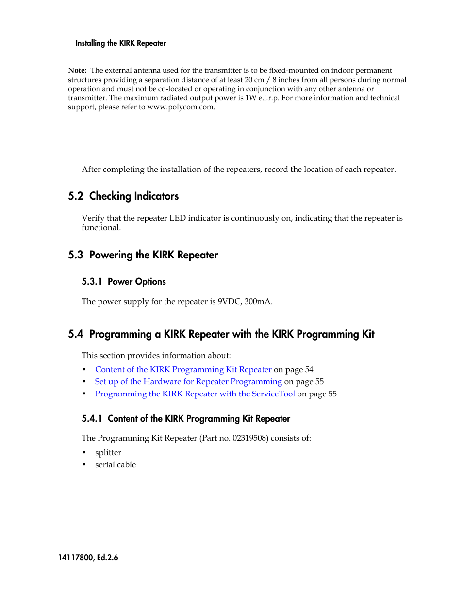 Recording the installation information, 2 checking indicators, 3 powering the kirk repeater | 1 power options, 1 content of the kirk programming kit repeater, Checking indicators, Powering the kirk repeater | Polycom KIRK 14117800 User Manual | Page 54 / 220