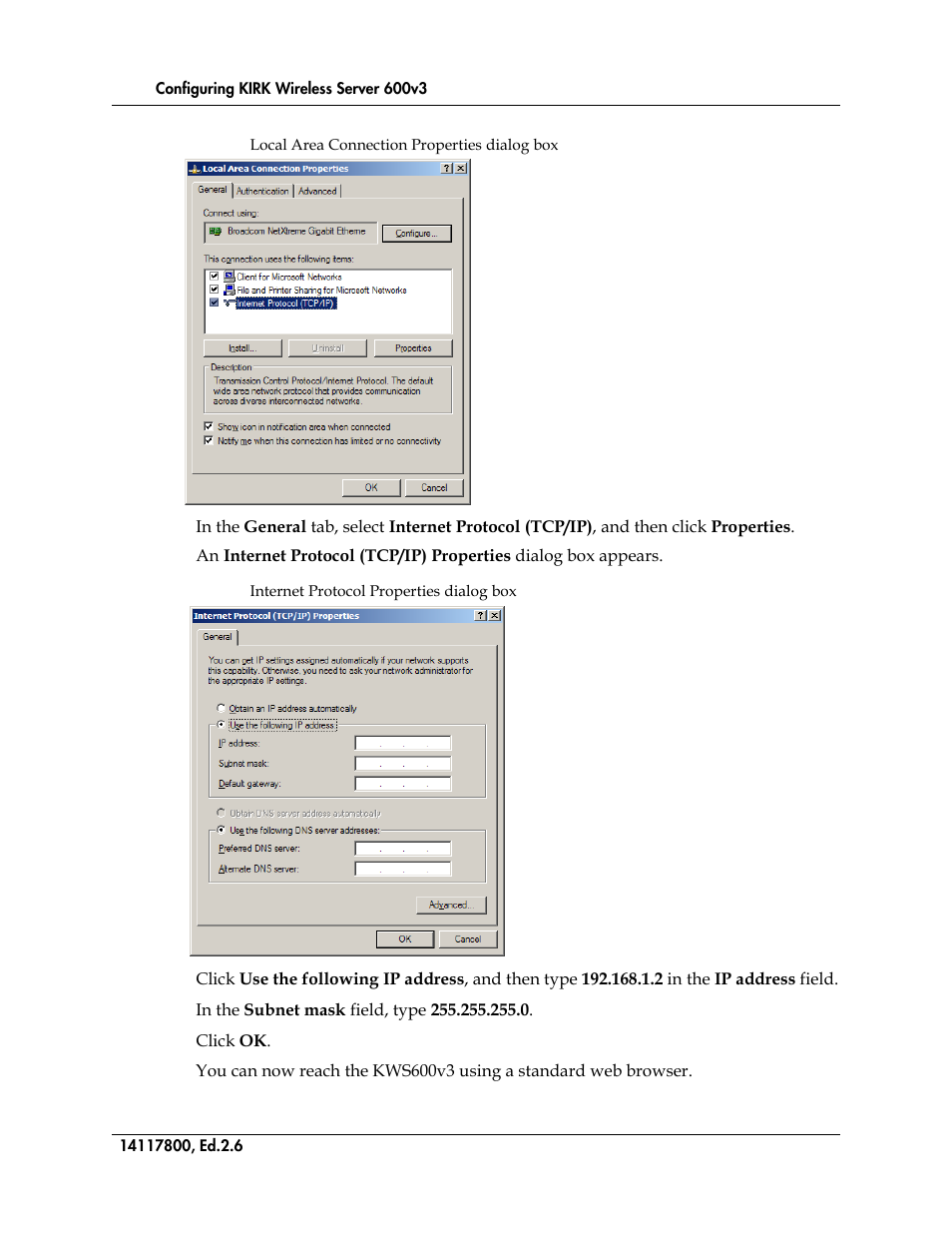 Figure 13, Local area connection properties dialog box, Figure 14 | Internet protocol properties dialog box | Polycom KIRK 14117800 User Manual | Page 80 / 220