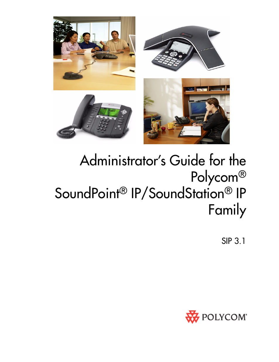 Polycom SOUNDPOINT SIP 3.1 User Manual | 337 pages