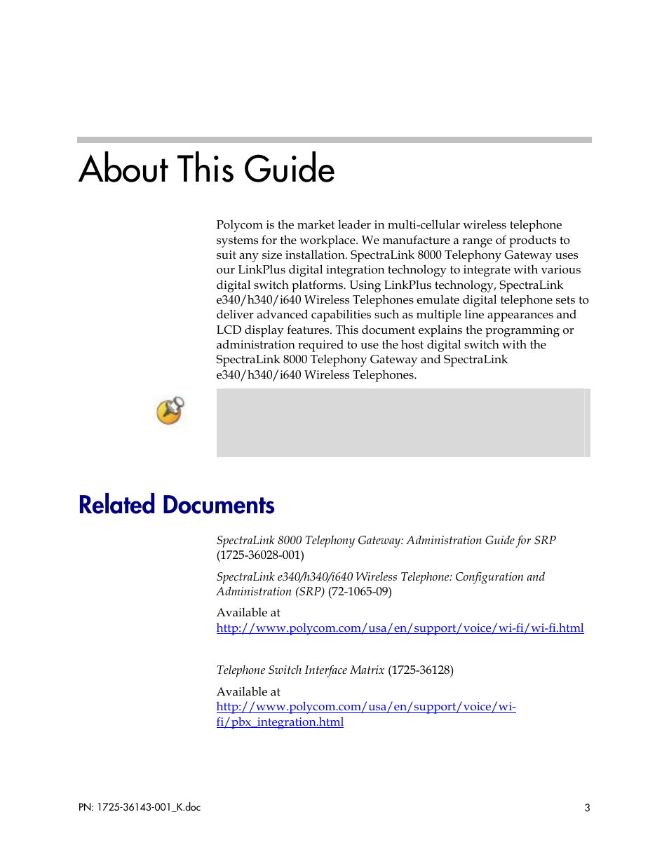 About this guide, Related documents | Polycom SpectraLink 1725-36143-001 User Manual | Page 3 / 21