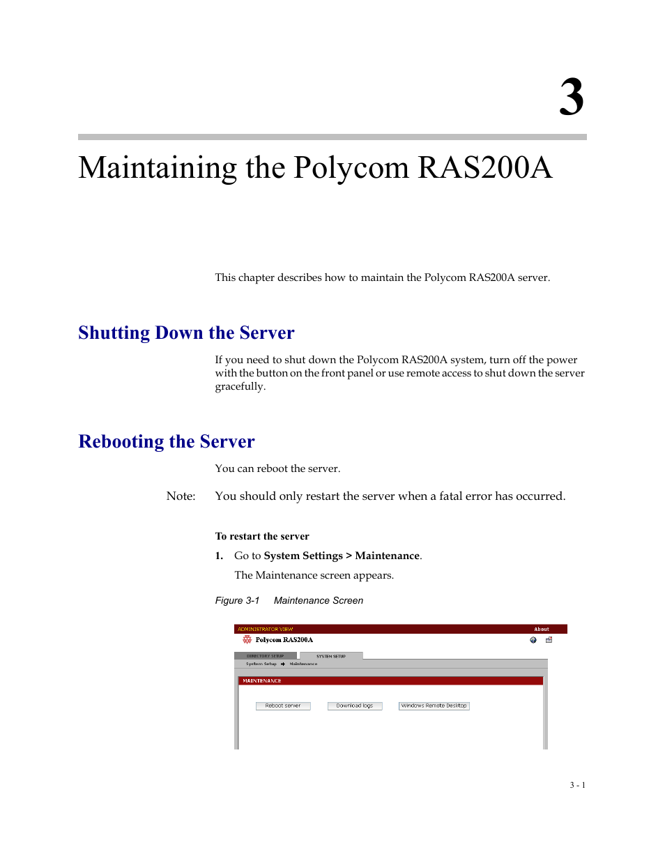 Maintaining the polycom ras200a, Shutting down the server, Rebooting the server | 3 maintaining the polycom ras200a -1 | Polycom RAS200A User Manual | Page 19 / 28