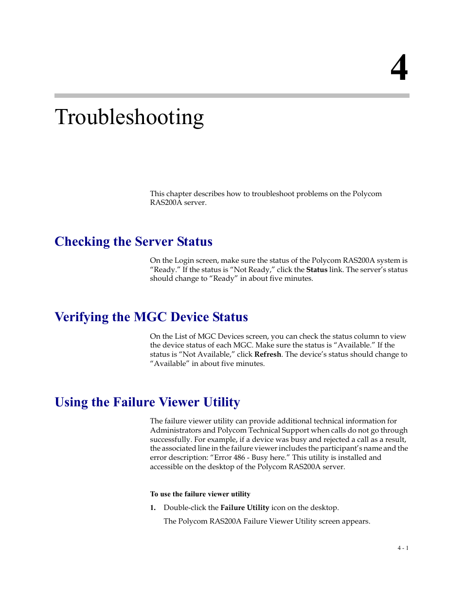 Troubleshooting, Checking the server status, Verifying the mgc device status | Using the failure viewer utility, 4 troubleshooting -1 | Polycom RAS200A User Manual | Page 25 / 28