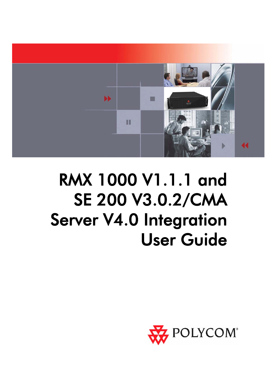 Polycom V4.0 INTEGRATION SE 200 V3.0.2/CMA User Manual | 23 pages