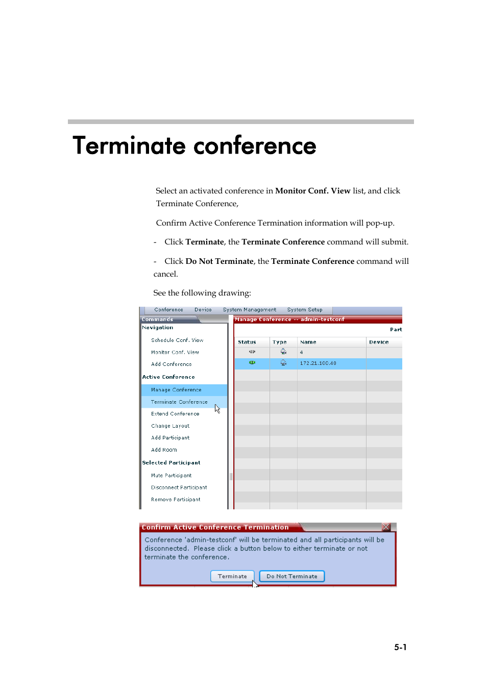 Terminate conference | Polycom V4.0 INTEGRATION SE 200 V3.0.2/CMA User Manual | Page 23 / 23