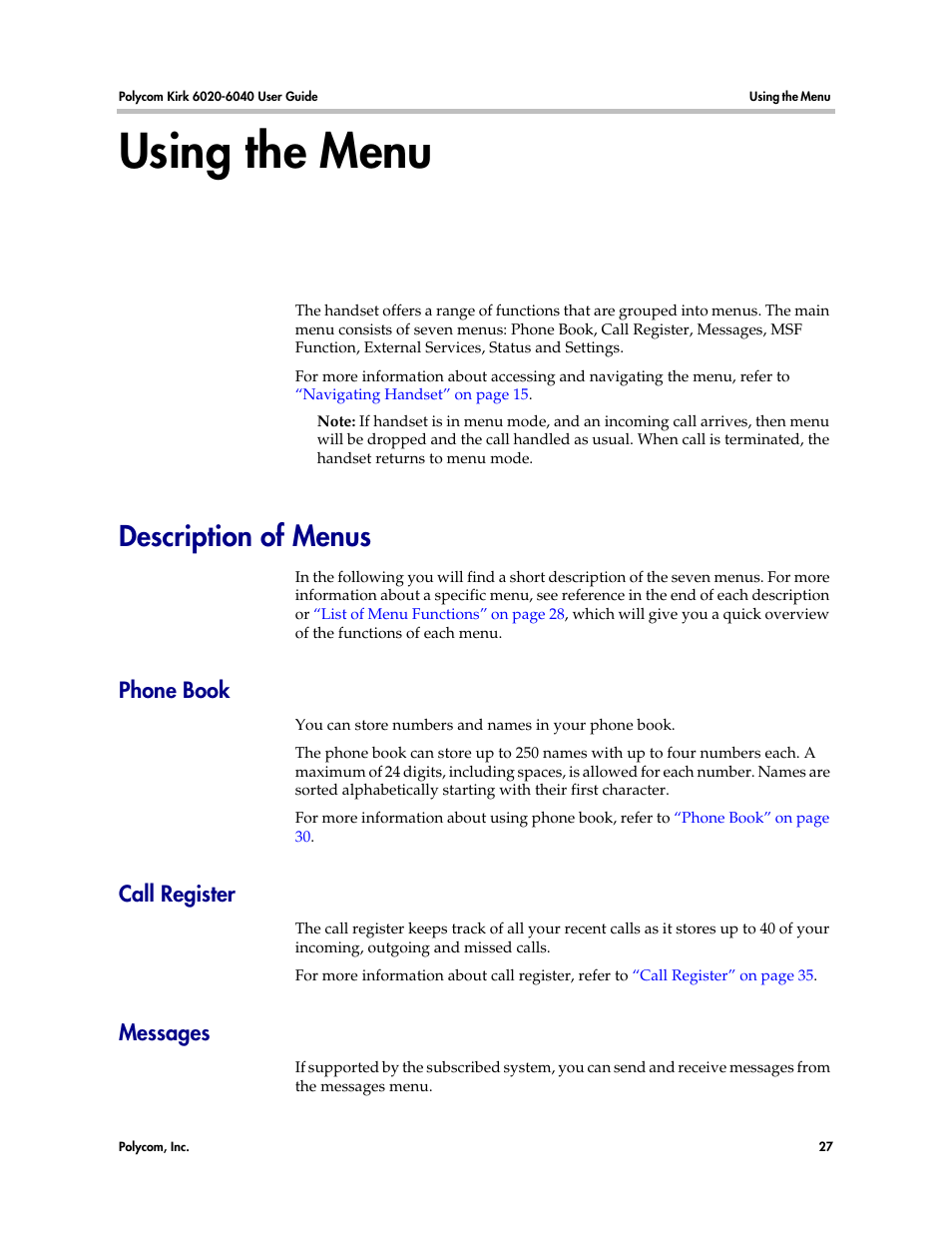 Using the menu, Description of menus, Phone book | Call register, Messages, Phone book call register, Using the | Polycom KIRK 6040 User Manual | Page 26 / 83