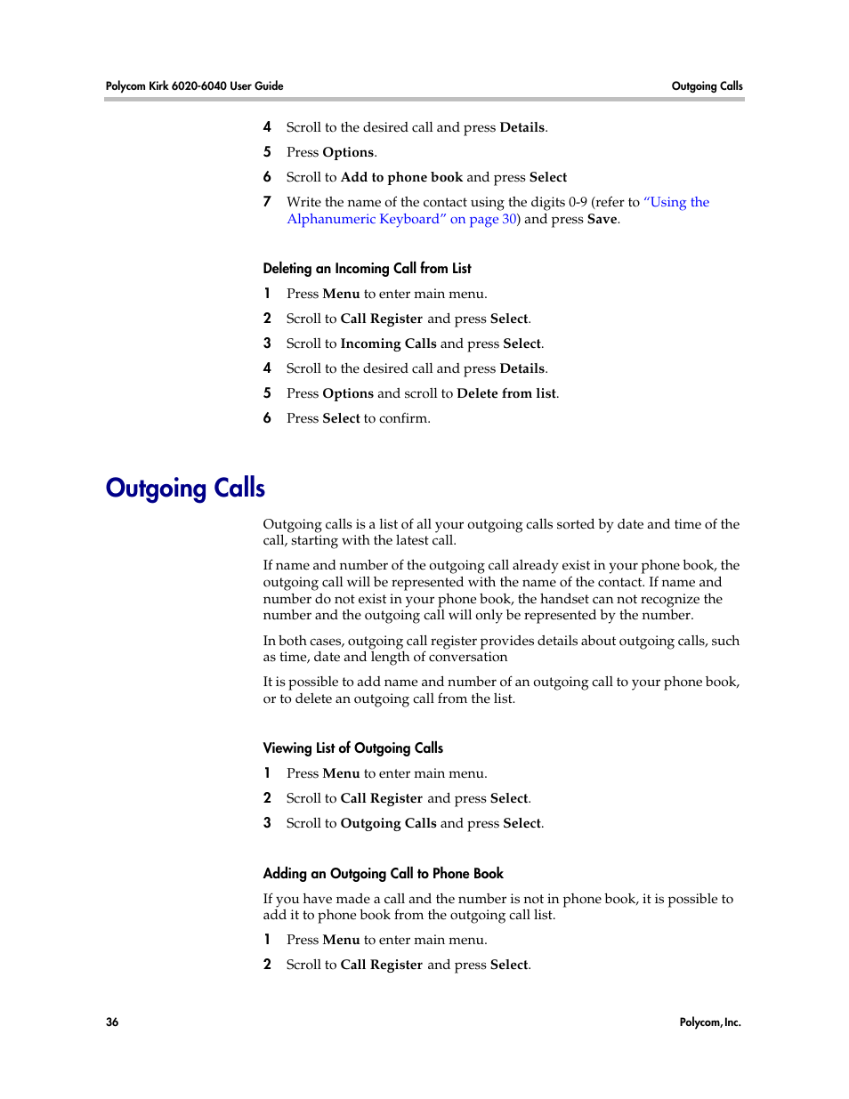 Outgoing calls | Polycom KIRK 6040 User Manual | Page 35 / 83