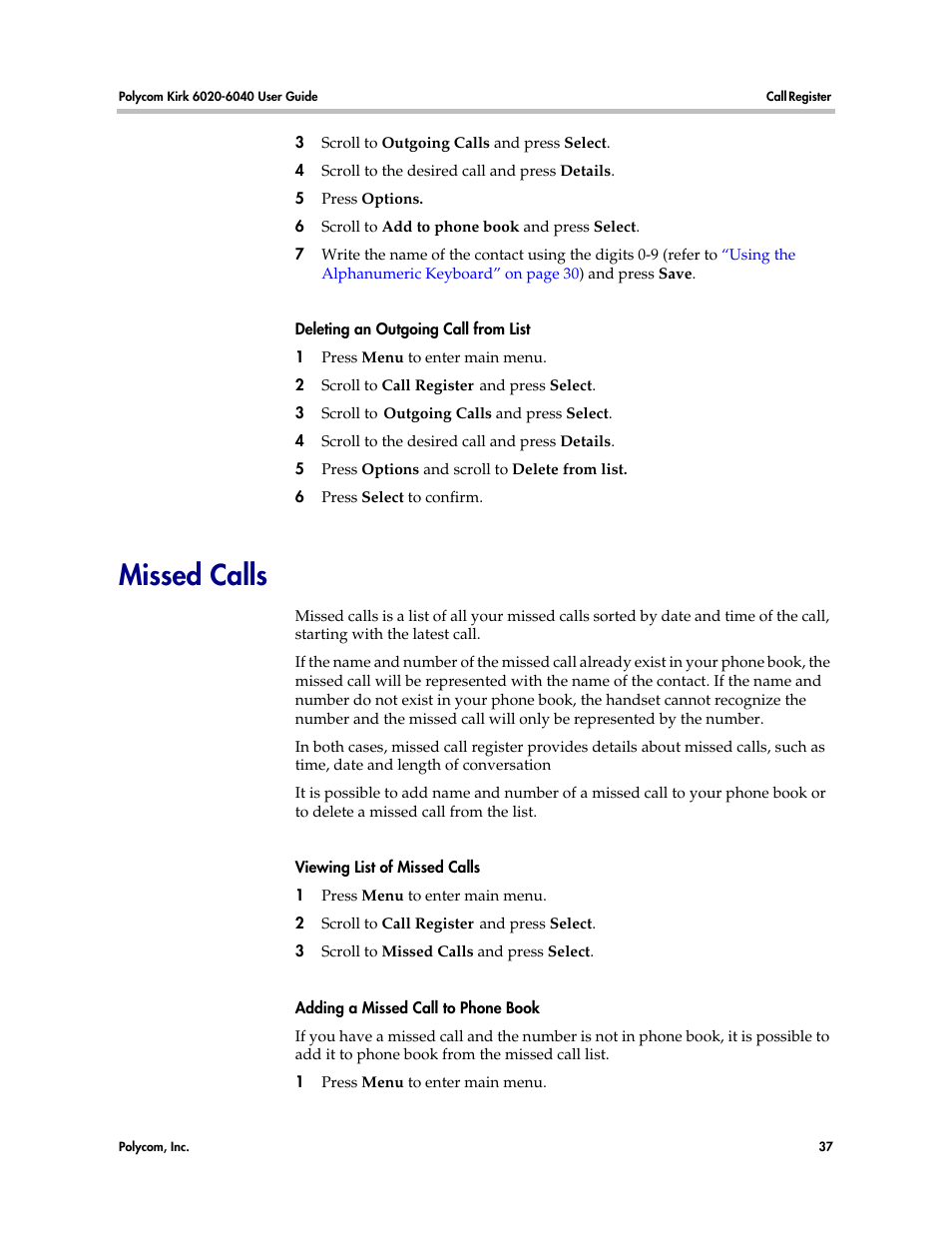 Missed calls | Polycom KIRK 6040 User Manual | Page 36 / 83