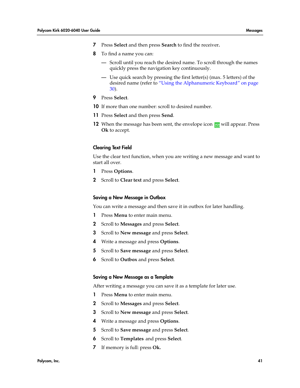 For more information about templates, refer to, Saving a new | Polycom KIRK 6040 User Manual | Page 40 / 83