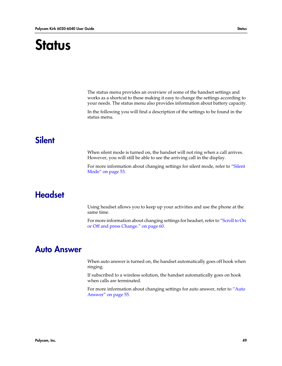 Status, Silent, Headset | Auto answer, Silent headset auto answer, Changing basic settings, refer to, Status” on | Polycom KIRK 6040 User Manual | Page 48 / 83