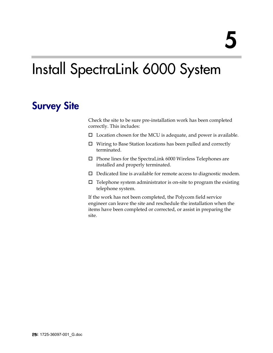 Install spectralink 6000 system, Survey site | Polycom SpectraLink 6100 MCU User Manual | Page 28 / 60