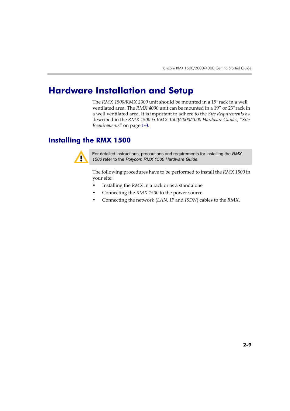 Hardware installation and setup, Installing the rmx 1500, Hardware installation and setup -9 | Installing the rmx 1500 -9 | Polycom RMX DOC2579D User Manual | Page 39 / 160