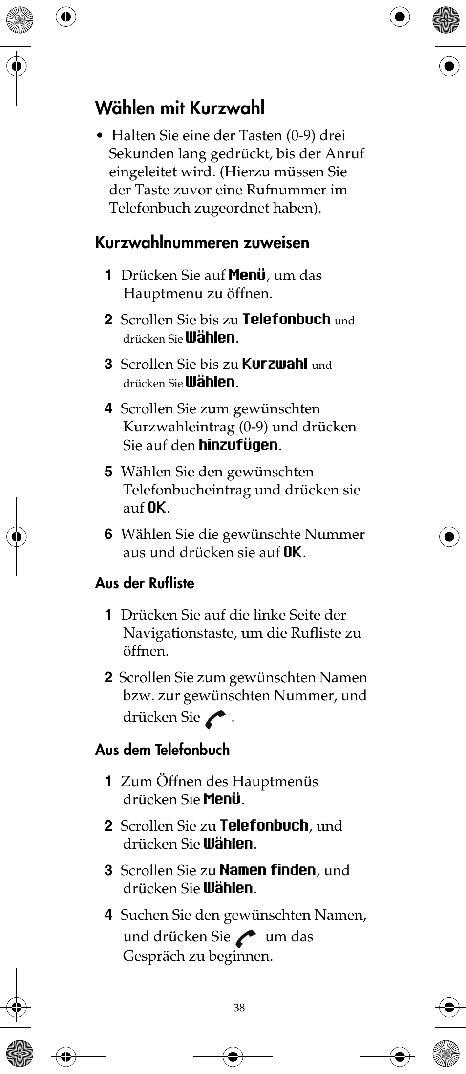 Wählen mit kurzwahl, Kurzwahlnummeren zuweisen | Polycom KIRK 7040 User Manual | Page 38 / 76