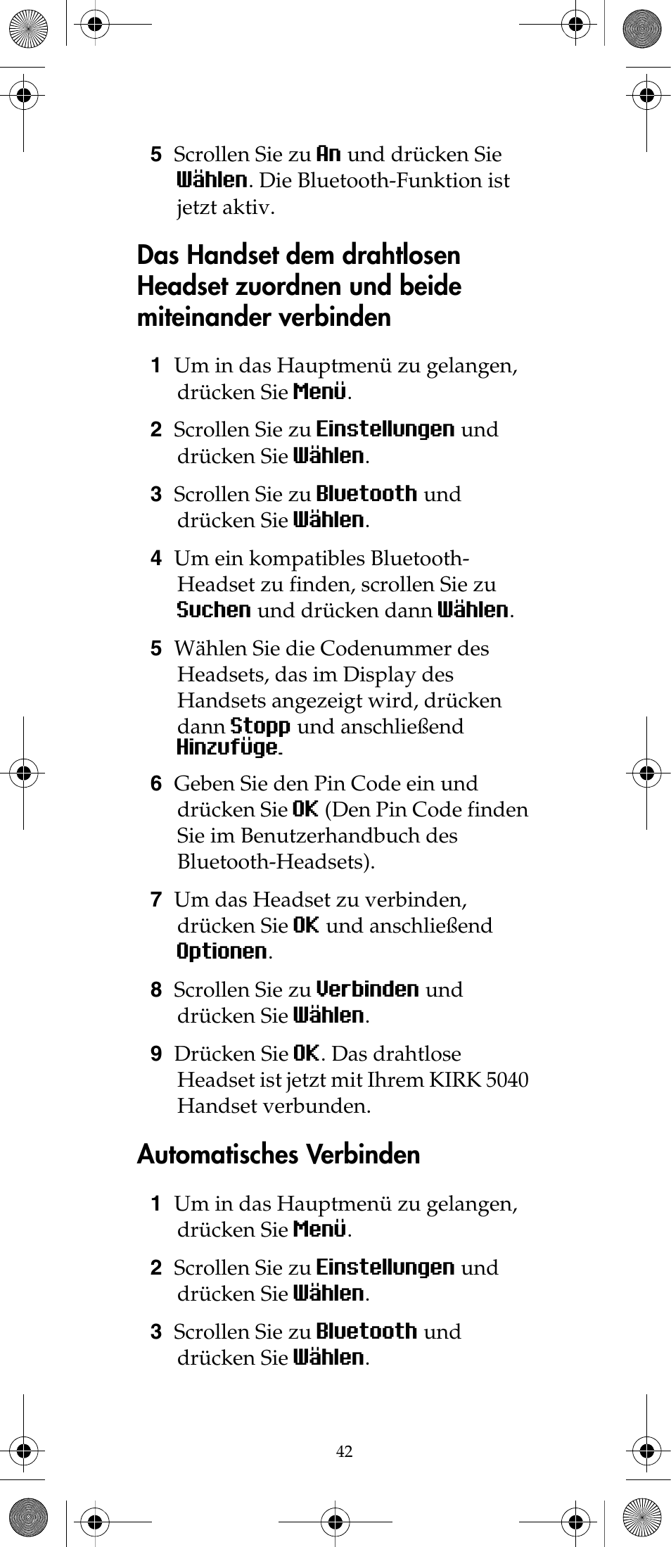 Automatisches verbinden | Polycom KIRK 7040 User Manual | Page 42 / 76