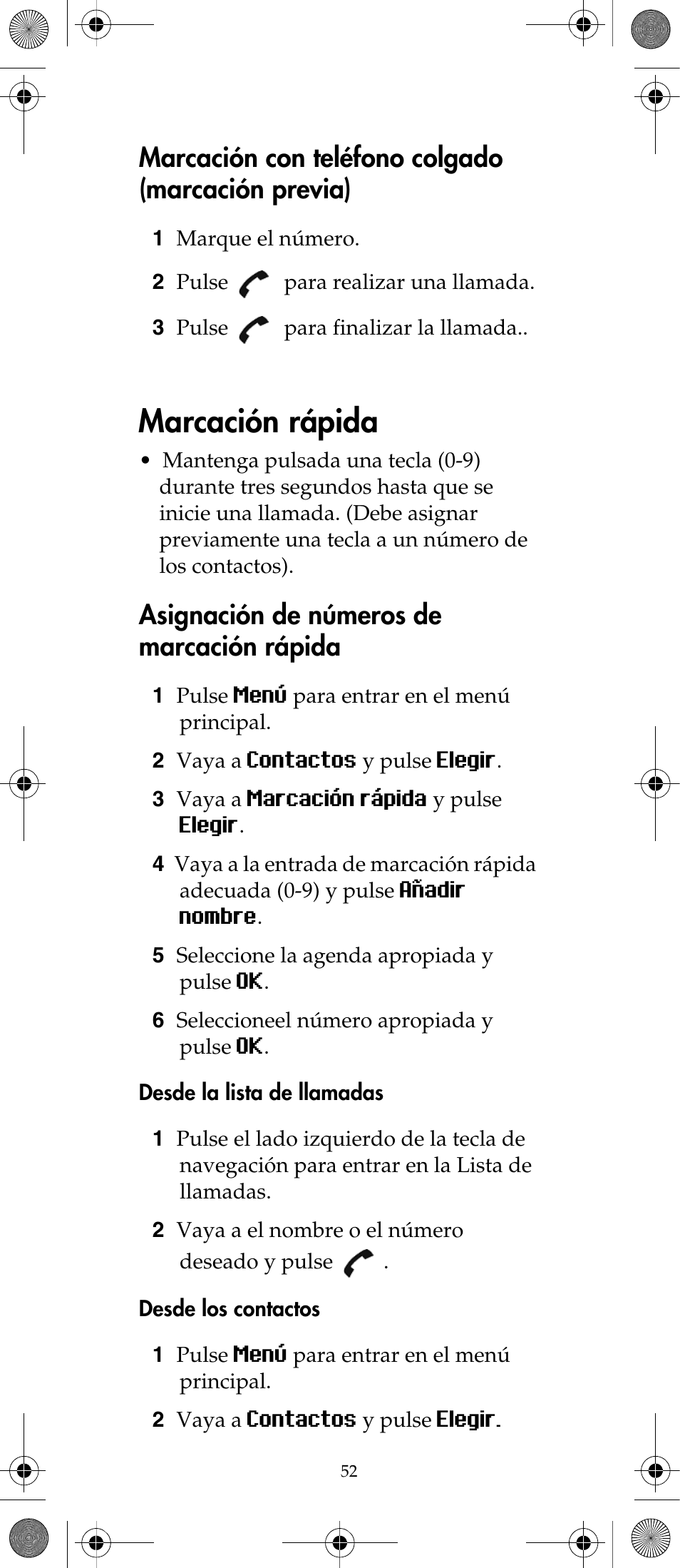 Marcación rápida, Marcación con teléfono colgado (marcación previa), Asignación de números de marcación rápida | Polycom KIRK 7040 User Manual | Page 52 / 76