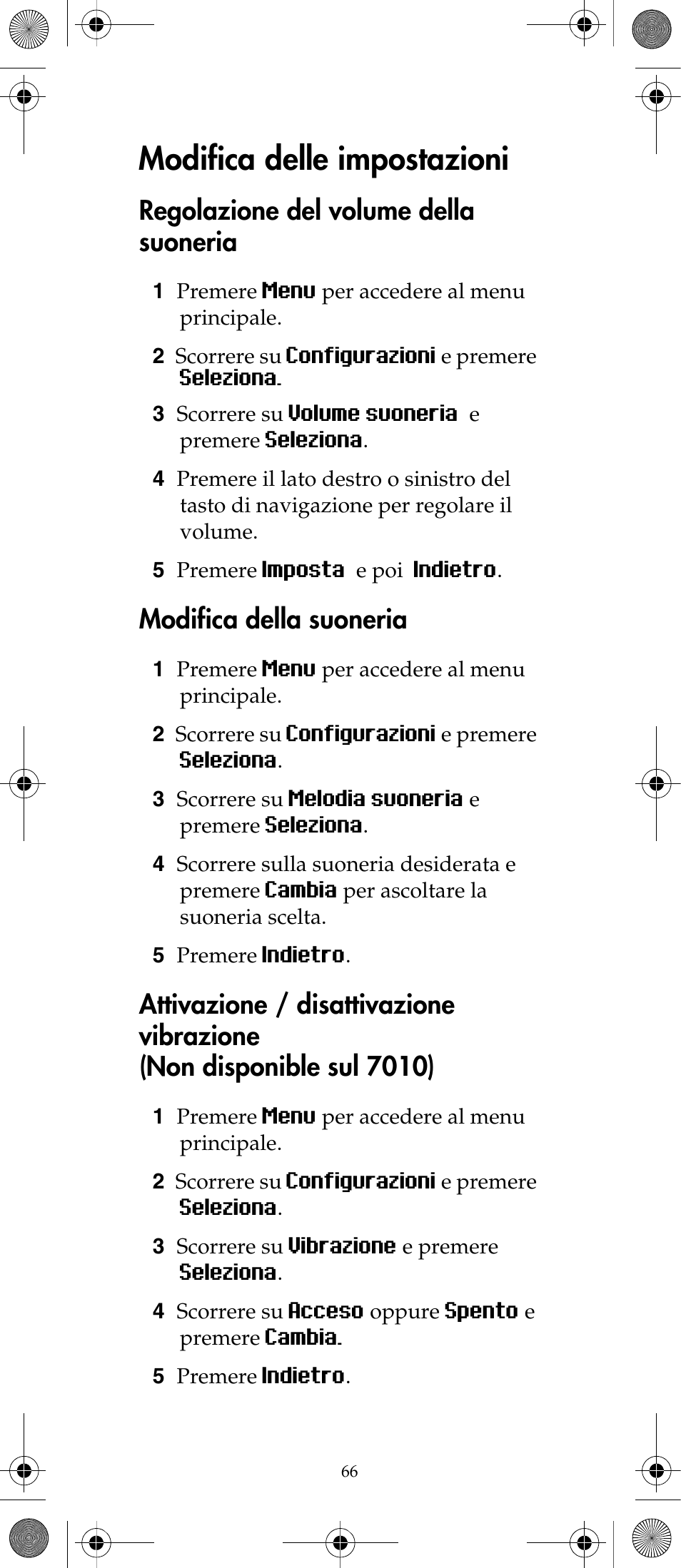 Modifica delle impostazioni, Regolazione del volume della suoneria, Modifica della suoneria | Polycom KIRK 7040 User Manual | Page 68 / 76