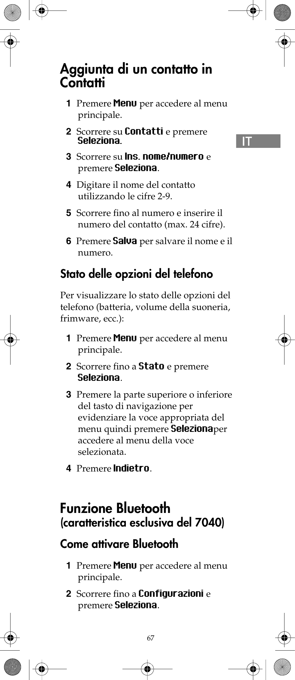 Aggiunta di un contatto in contatti, Funzione bluetooth, Stato delle opzioni del telefono | Polycom KIRK 7040 User Manual | Page 69 / 76