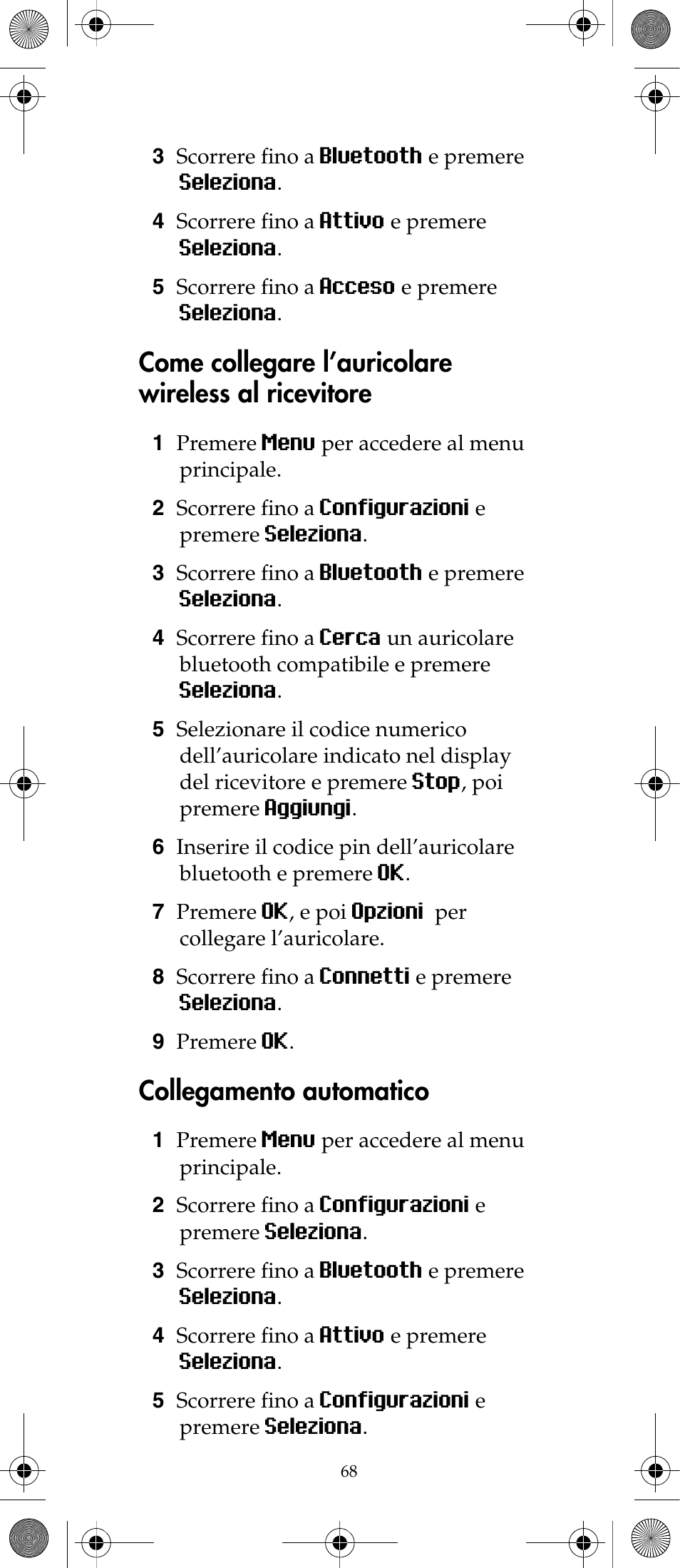 Come collegare l’auricolare wireless al ricevitore, Collegamento automatico | Polycom KIRK 7040 User Manual | Page 70 / 76