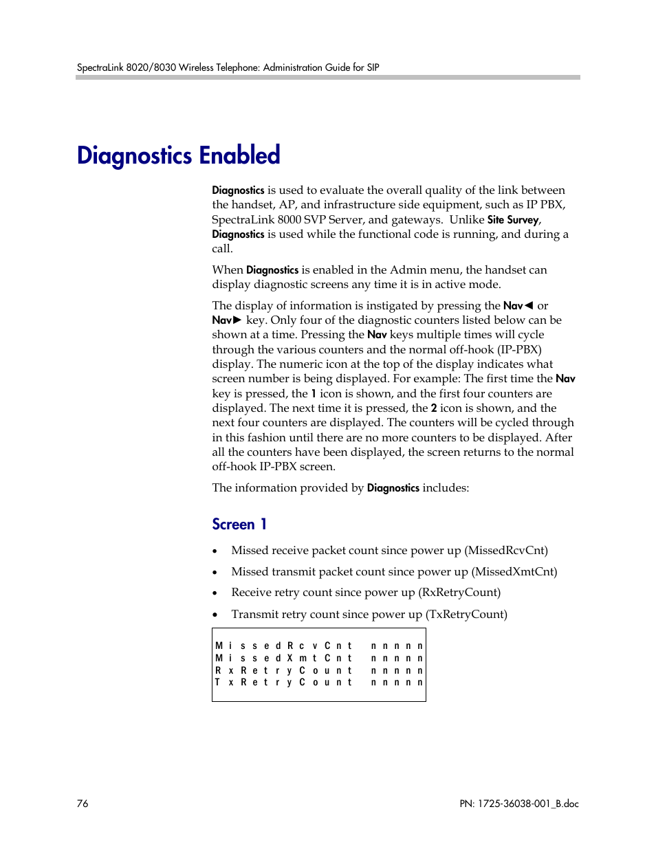 Diagnostics enabled, Screen 1 | Polycom SpectraLink 1725-36038-001 User Manual | Page 76 / 101