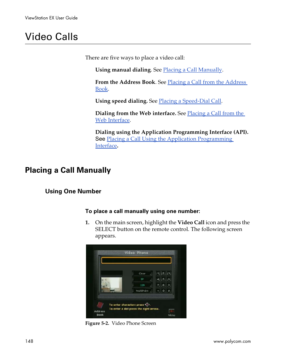 Video calls, Placing a call manually, Using one number | Figure 5-2.video phone screen, R to, Video calls on | Polycom Webcam User Manual | Page 150 / 356