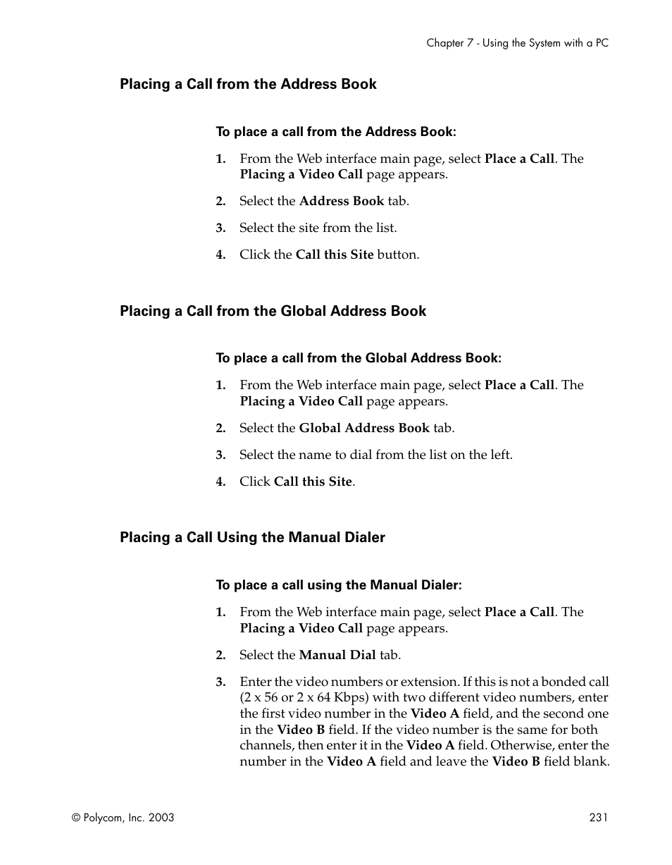 Placing a call from the address book, Placing a call from the global address book, Placing a call using the manual dialer | Placing a call from the global, Address book, Placing a call using the manual, Dialer | Polycom Webcam User Manual | Page 233 / 356