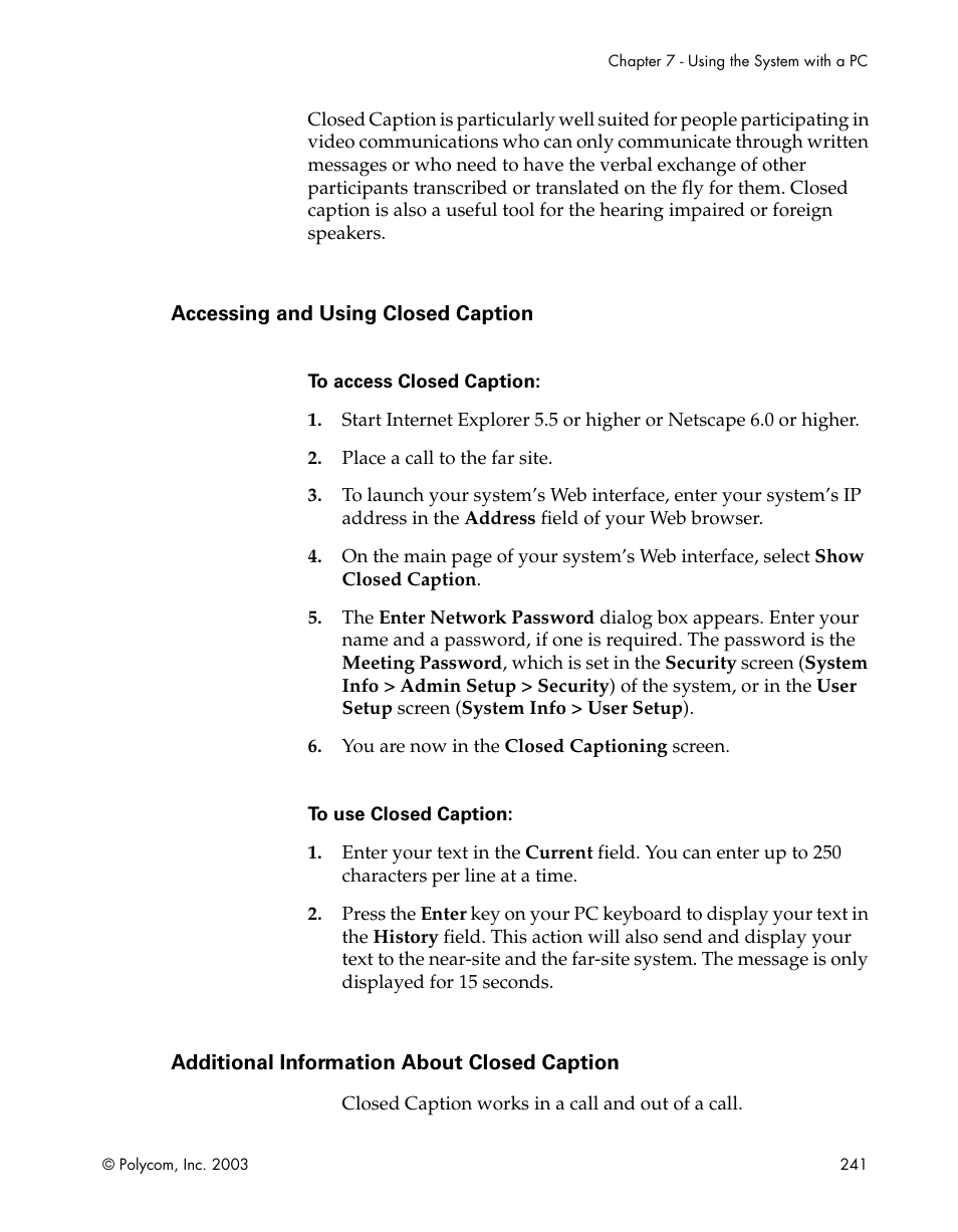 Accessing and using closed caption, Additional information about closed caption | Polycom Webcam User Manual | Page 243 / 356