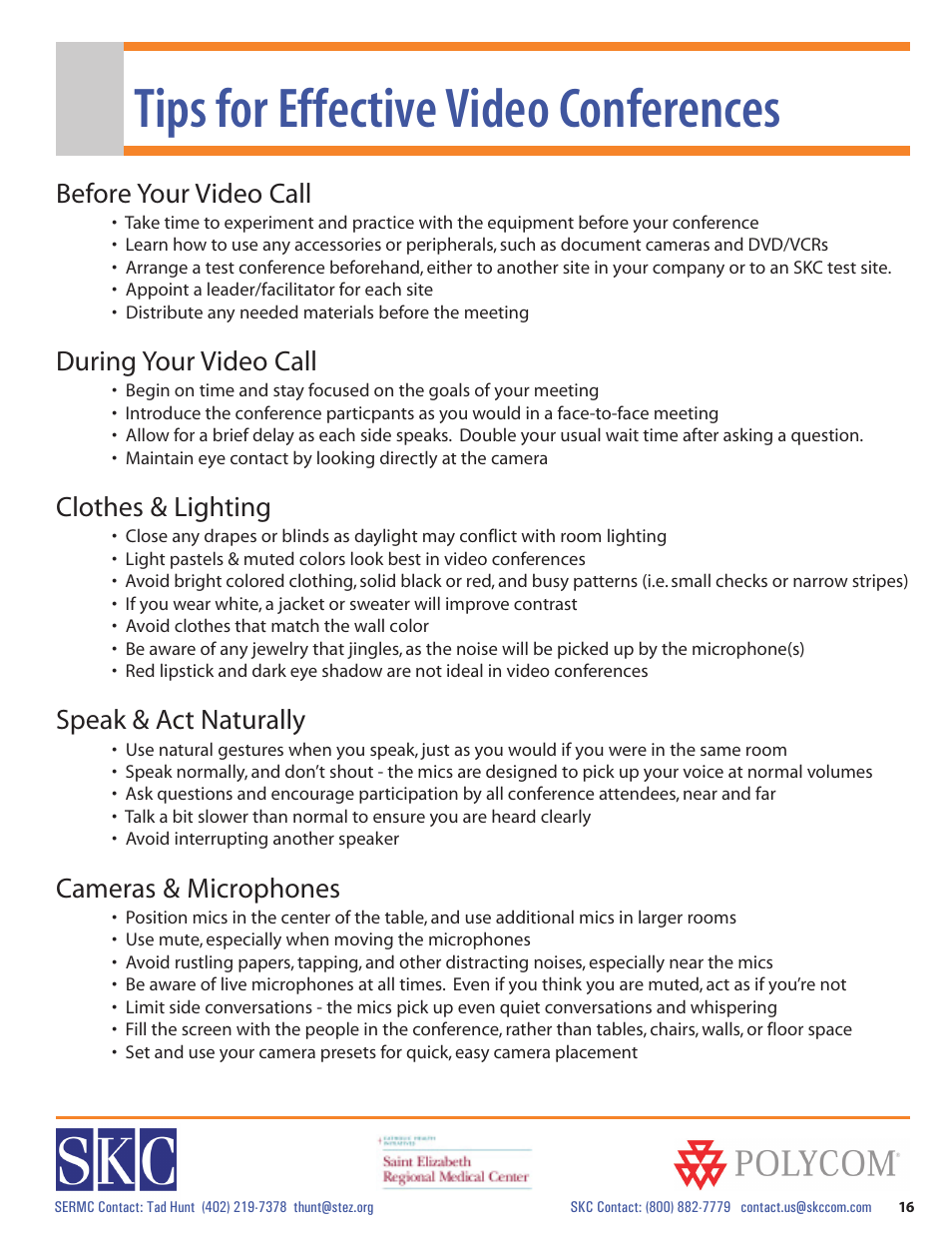 Tips for effective video conferences, Before your video call, During your video call | Clothes & lighting, Speak & act naturally, Cameras & microphones | Polycom vsx 7000 Series User Manual | Page 16 / 18