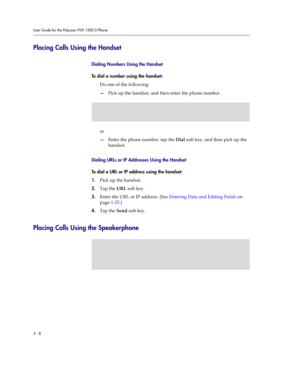 Placing calls using the handset, Placing calls using the speakerphone | Polycom VVX 1500 D User Manual | Page 118 / 210