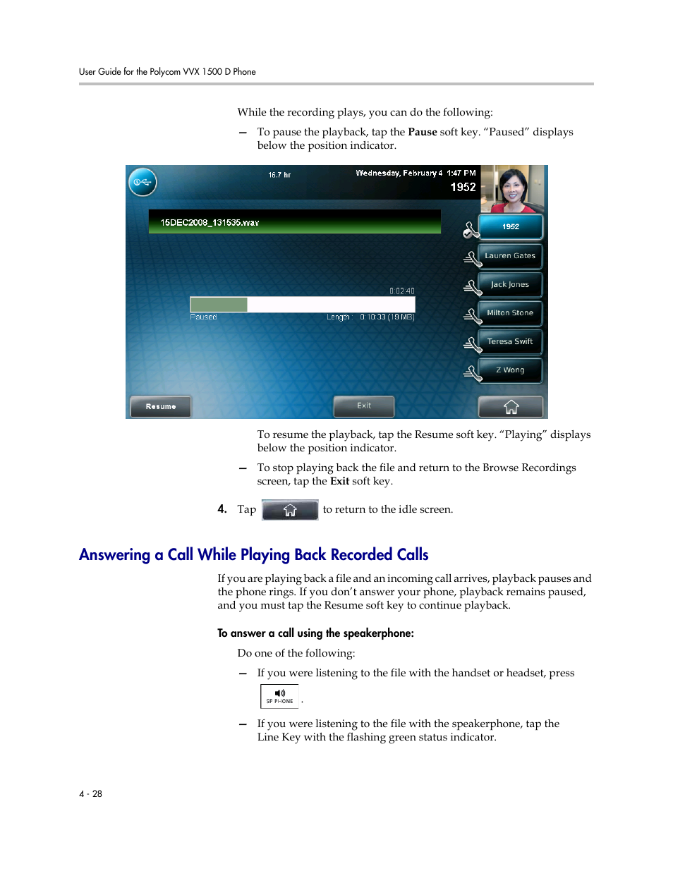 Answering a call while playing back recorded calls, Answering a call while, Playing back recorded calls | Polycom VVX 1500 D User Manual | Page 184 / 210