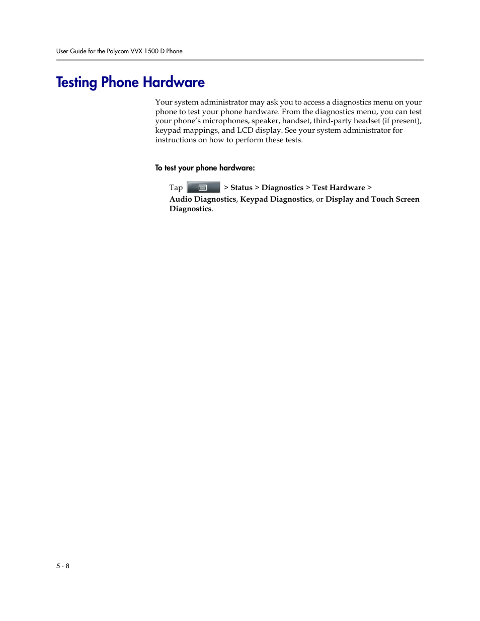 Testing phone hardware, Testing phone hardware -8 | Polycom VVX 1500 D User Manual | Page 198 / 210