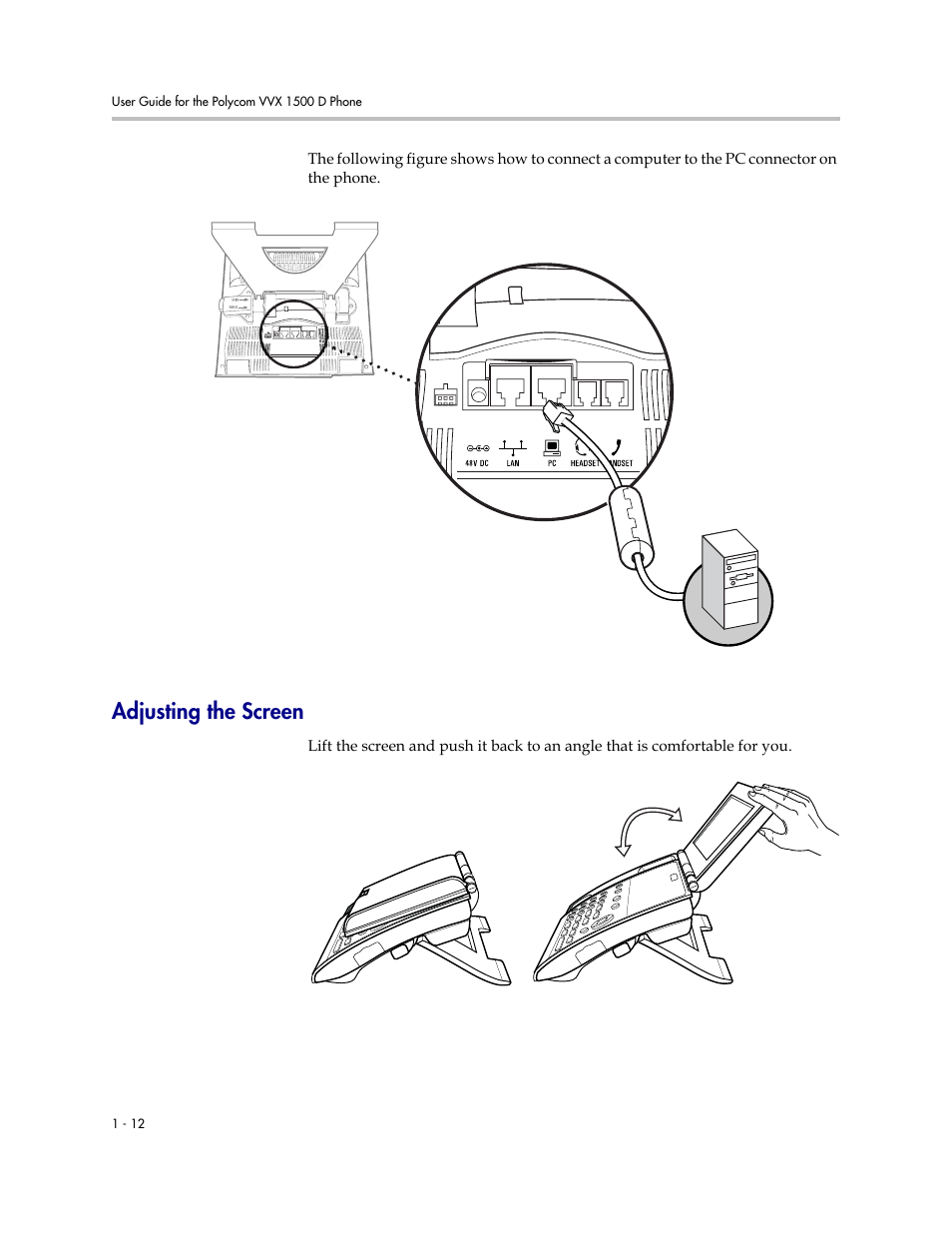 Adjusting the screen, Adjusting the screen -12 | Polycom VVX 1500 D User Manual | Page 20 / 210