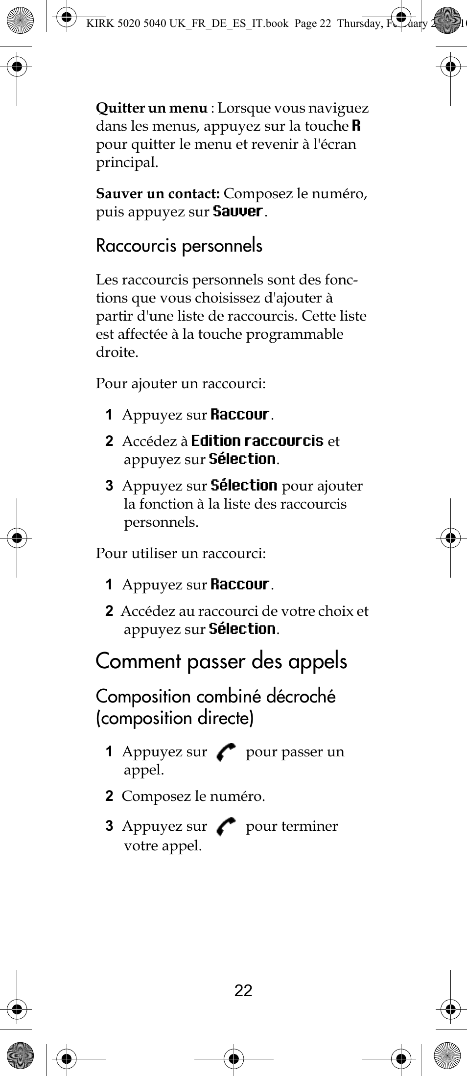 Comment passer des appels, Raccourcis personnels, Composition combiné décroché (composition directe) | Polycom KIRK 14171914-HD User Manual | Page 22 / 76