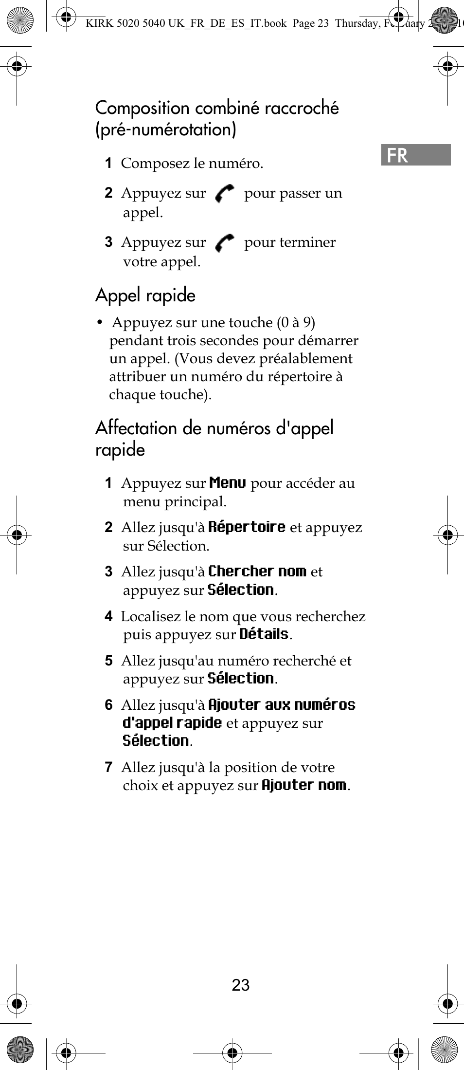 Composition combiné raccroché (pré-numérotation), Appel rapide, Affectation de numéros d'appel rapide | Polycom KIRK 14171914-HD User Manual | Page 23 / 76